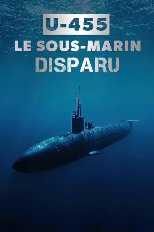 U-455 El misterio del submarino perdido