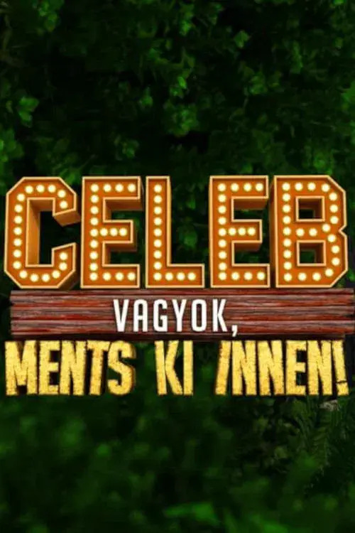 Celeb vagyok, ments ki innen!