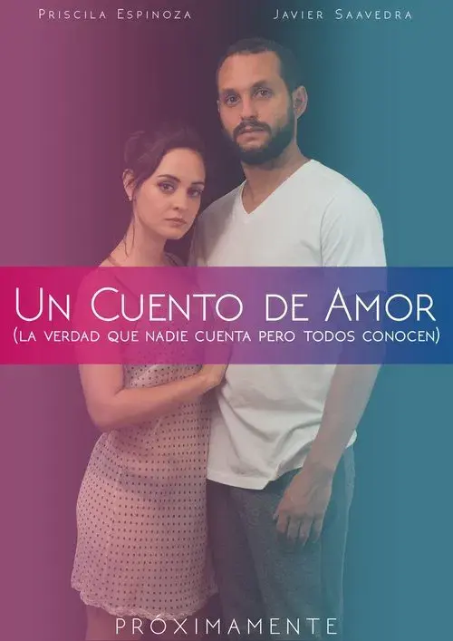 Un Cuento De Amor (La Verdad Que Nadie Cuenta Pero Todos Conocen)