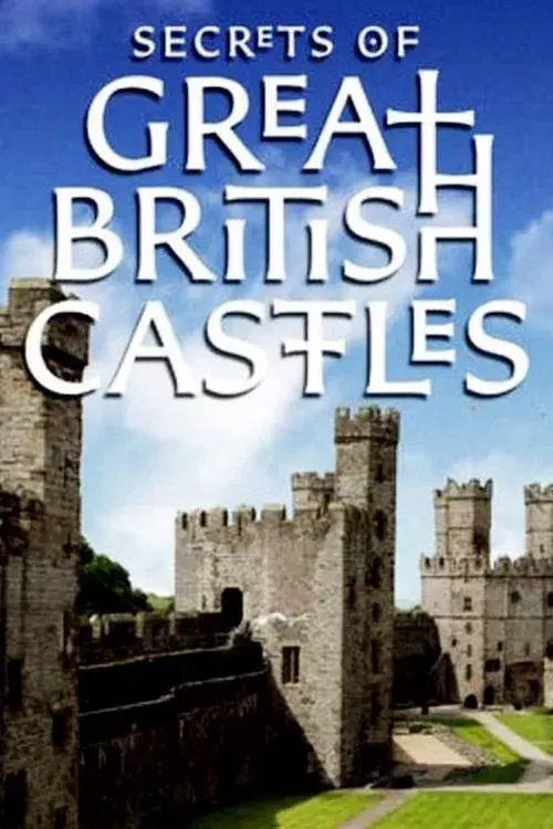 Secretos de los Castillos de Gran Bretaña