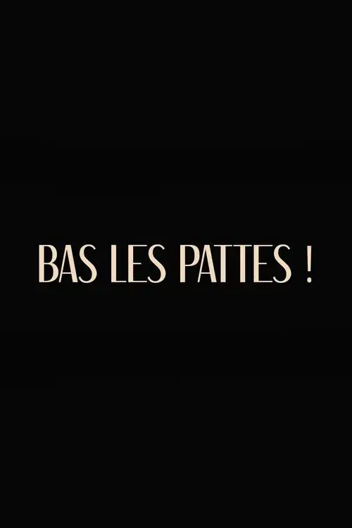 Bas les pattes