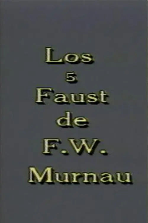 Los 5 Faust de F. W. Murnau