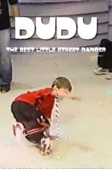 Dudu the best little street dancer