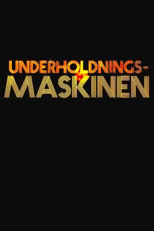 Underholdningsmaskinen