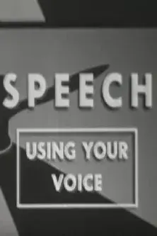 Speech: Using Your Voice