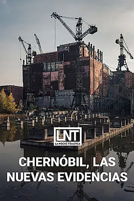 Chernobil, las nuevas evidencias