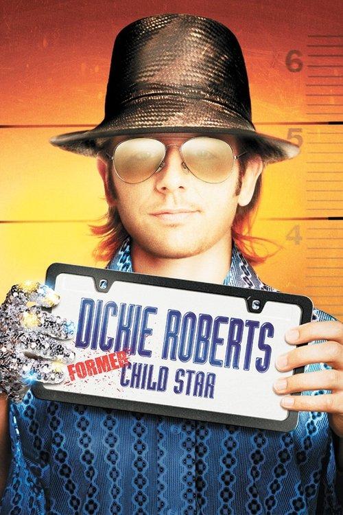 Dickie Roberts: Ex niño prodigio