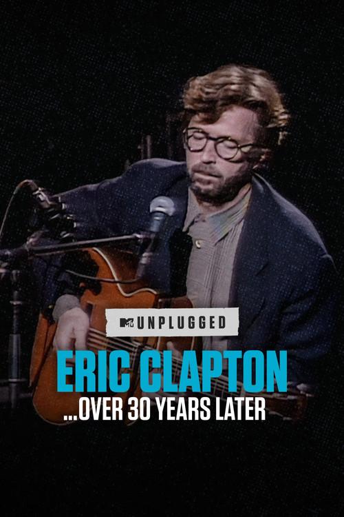 Eric Clapton Unplugged... más de 30 años después