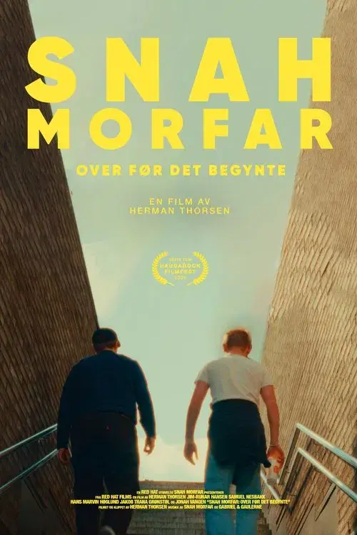 Snah Morfar: Over Før Det Begynte