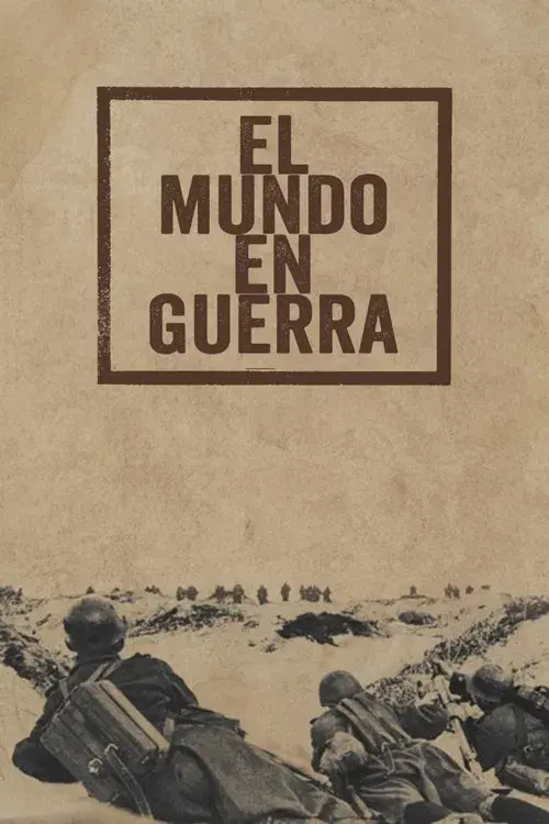 El mundo en guerra