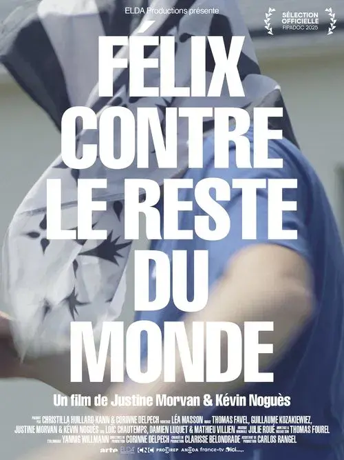 Félix contre le reste du monde