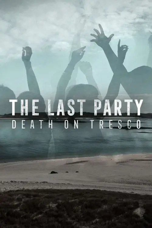 The Last Party: Death On Tresco