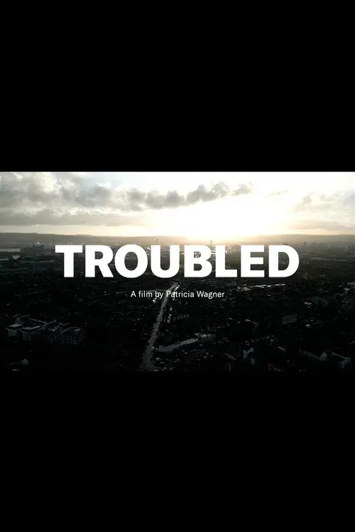 Troubled