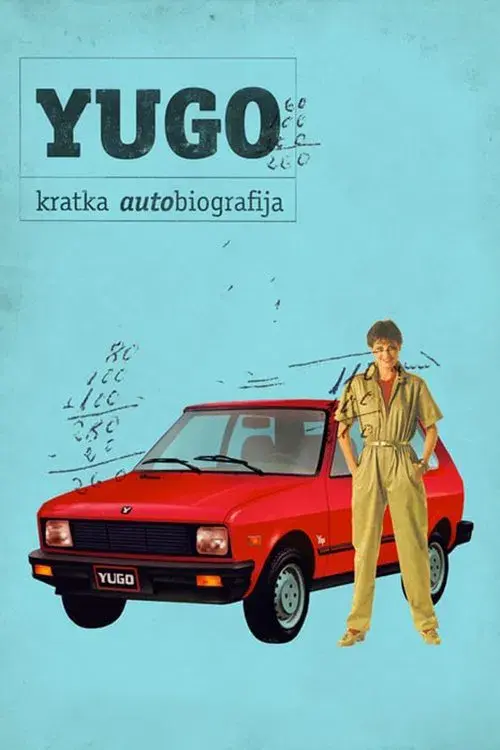 Yugo: Kratka autobiografija