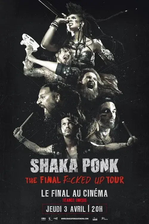 Shaka Ponk - The Final Fucked Up Tour