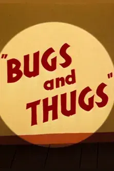 Bugs y los rufianes