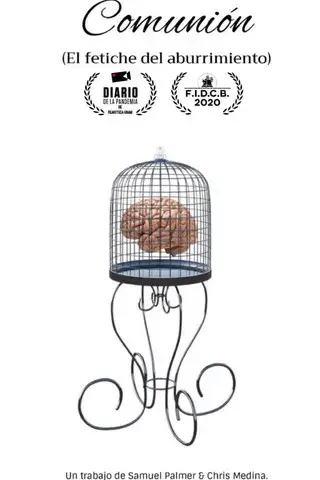 Comunión (El fetiche del aburrimiento)